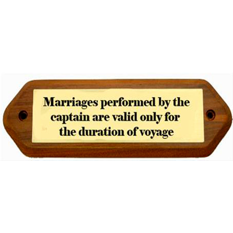 Sign "Marriages Performed By The Captain...."